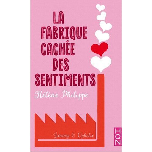 La Fabrique Cachée Des Sentiments 2 - Ophélie Et Jimmy