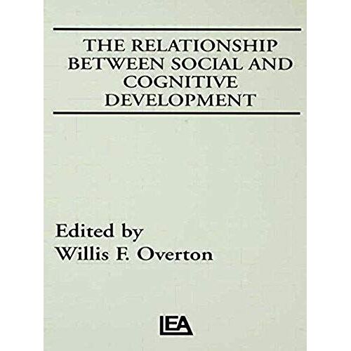 The Relationship Between Social And Cognitive Development (Jean Piaget Symposia Series)