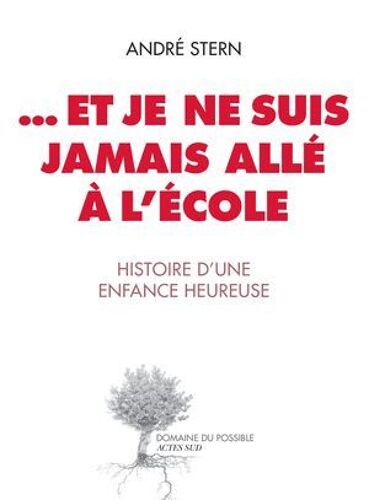 ...Et Je Ne Suis Jamais Allé À L'école