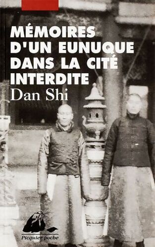 Mémoires D'un Eunuque Dans La Cité Interdite
