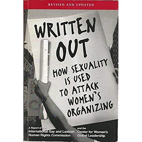 Written Out: How Sexuality Is Used To Attack Women's Organizing