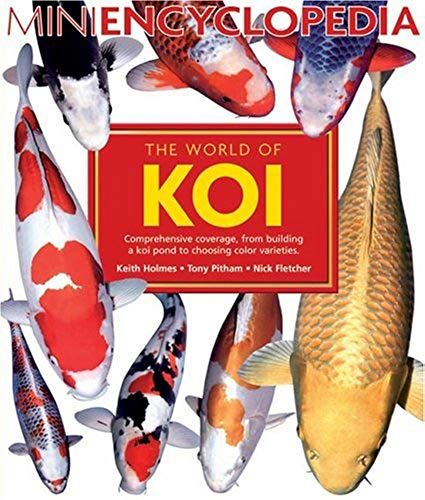 The World Of Koi (Mini Encyclopedia Series For Aquarium Hobbyists)