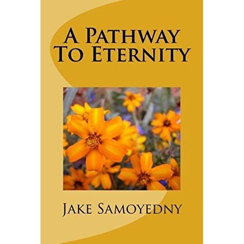 A Pathway To Eternity