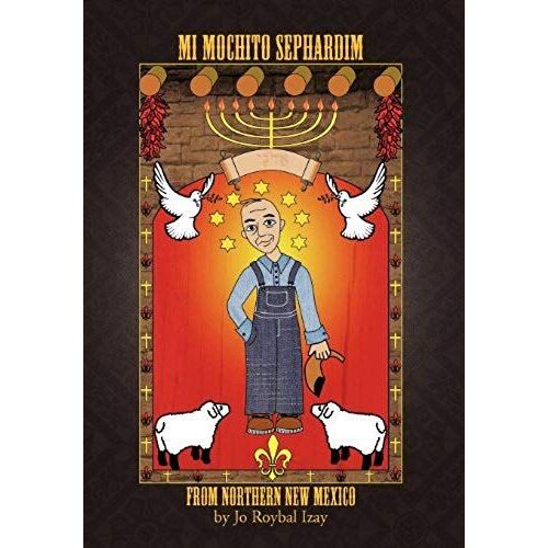 Mi Mochito Sephardim From Northern New Mexico