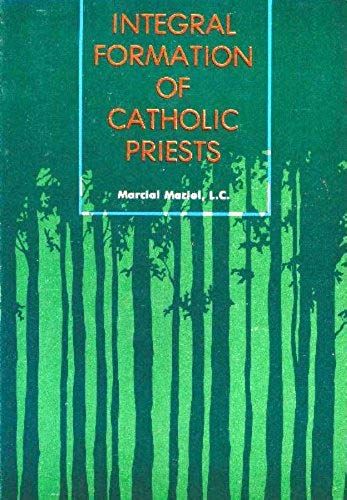 Integral Formation Of Catholic Priests