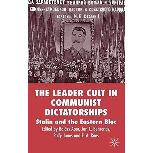 The Leader Cult In Communist Dictatorship