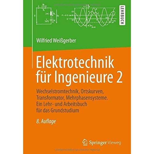 Weißgerber, W: Elektrotechnik Für Ingenieure 2