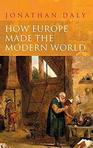 How Europe Made The Modern World Creating The Great Divergence