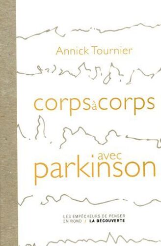 Corps À Corps Avec Parkinson