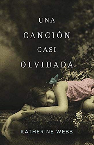 Una Canción Casi Olvidada / A Half Forgotten Song (Spanish Edition)