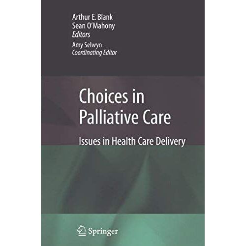 Choices In Palliative Care