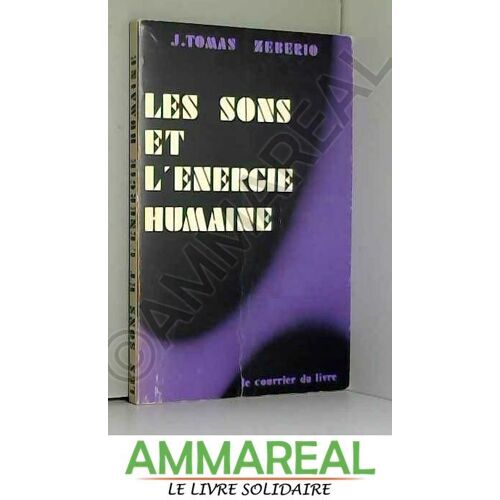 Les Sons Et L'énergie Humaine