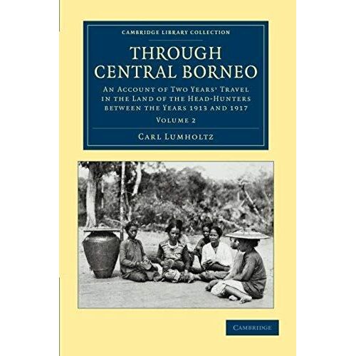 Through Central Borneo - Volume 2
