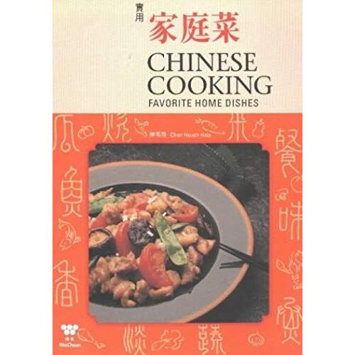 Favorite Home Dishes Chinese Cooking (Wei Quan Cong Shu)