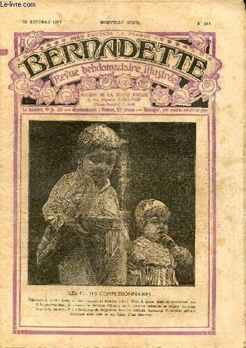 Bernadette - Hebdomadaire N° 244 - 30 Octobre 1927 - Les Petits Commissionnaires + Supplément : Le Petit Batelier