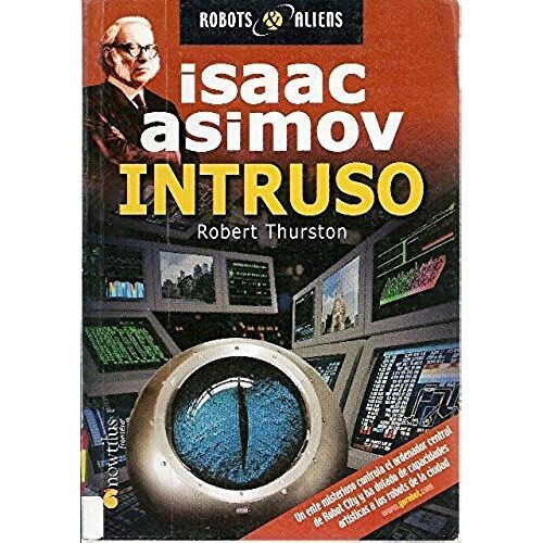 Intruso (Robot & Aliens) (Spanish Edition)