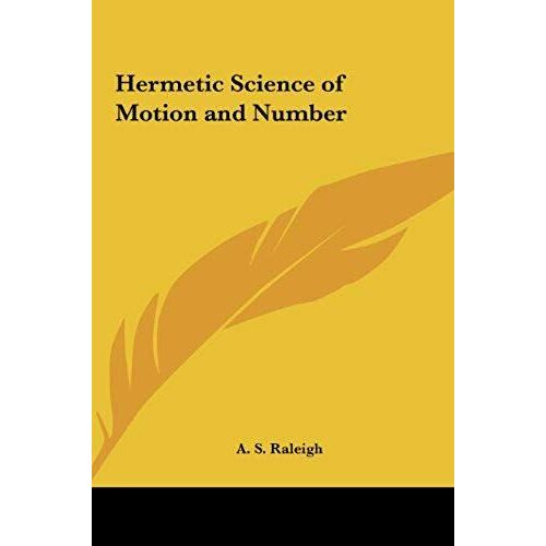 Hermetic Science Of Motion And Number