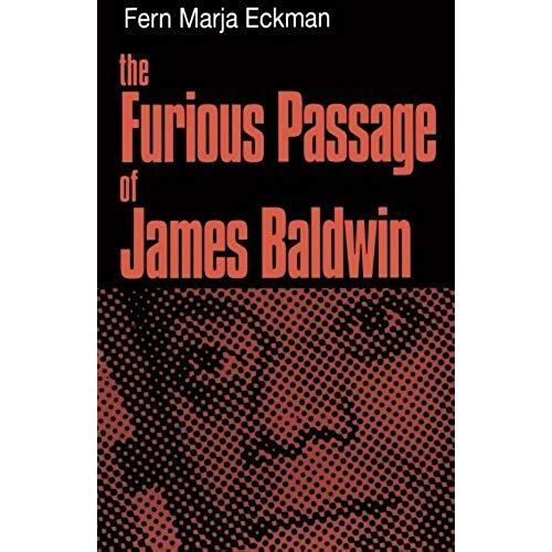 The Furious Passage Of James Baldwin
