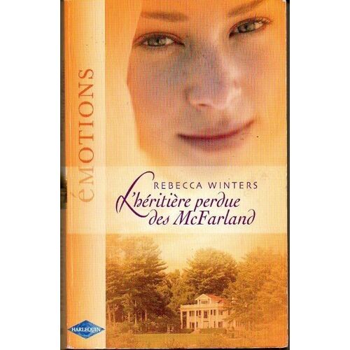 9782280079839 -- L Heritiere Perdue Des Mac Farland " - Harlequin Collection Emotions 01/07/2006