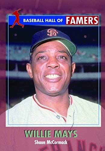Willie Mays (Baseball Hall Of Famers)