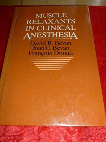 Muscle Relaxants In Clinical Anesthesia