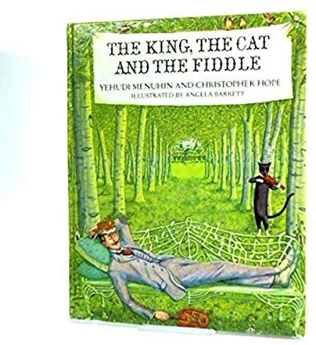 The King, The Cat, And The Fiddle