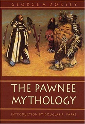 The Pawnee Mythology
