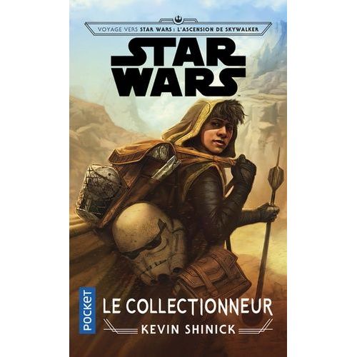 Voyage Vers Star Wars : L'ascension De Skywalker - Le Collectionneur