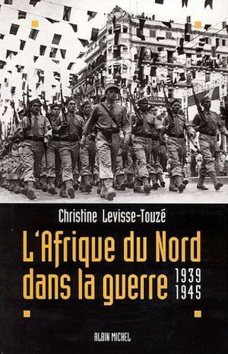 L'afrique Du Nord Dans La Guerre