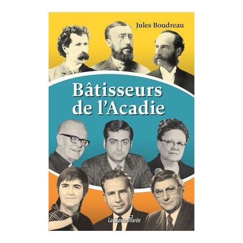 Bâtisseurs D'acadie