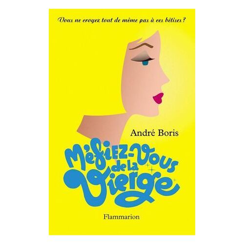 Méfiez-Vous De La Vierge