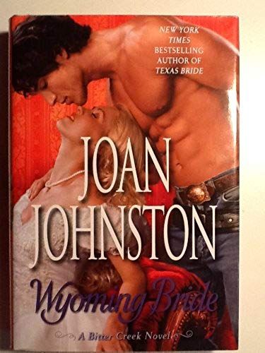 Wyoming Bride (A Bitter Creek Novel)