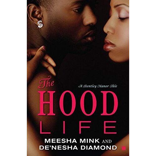The Hood Life: A Bentley Manor Tale