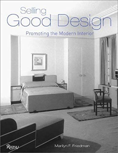 Selling Good Design: Promoting The Modern Interior