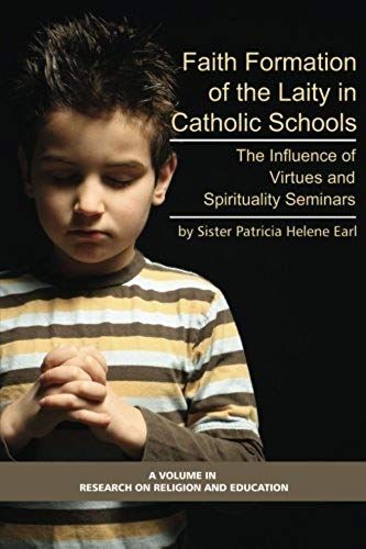 Faith Formation Of The Laity In Catholic Schools