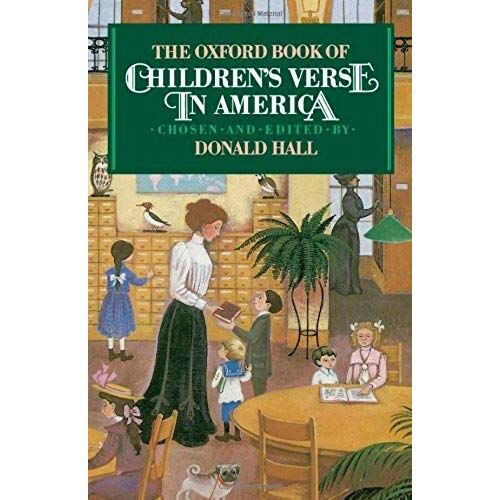 The Oxford Book Of Children's Verse In America