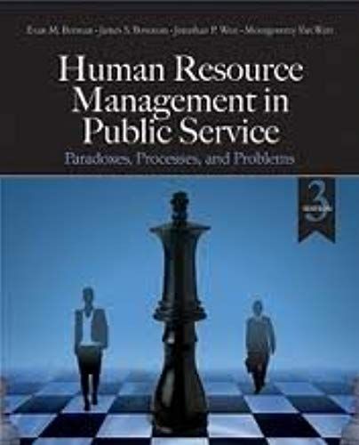 Human Resource Management In Public Service: Paradoxes, Processes, And Problems 3th (Third) Edition