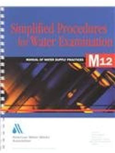 Simplified Procedures For Water Examination: Book And Elements Chart (Awwa Manual, M12) (Awwa Manuals)