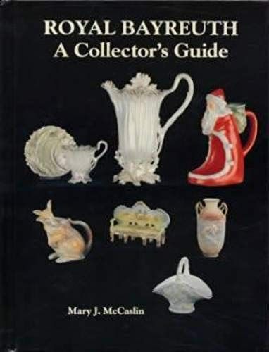Royal Bayreuth: A Collector's Guide