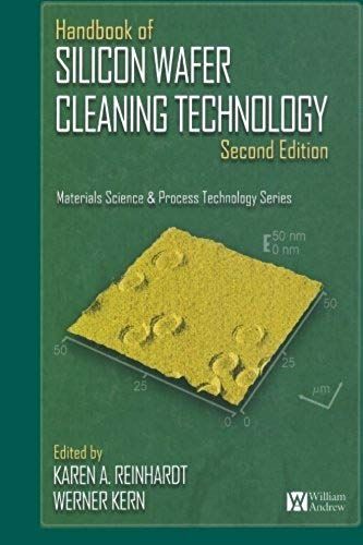 Handbook Of Silicon Wafer Cleaning Technology, 2nd Edition