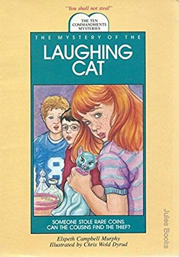 The Mystery Of The Laughing Cat (Ten Commandments Mysteries)