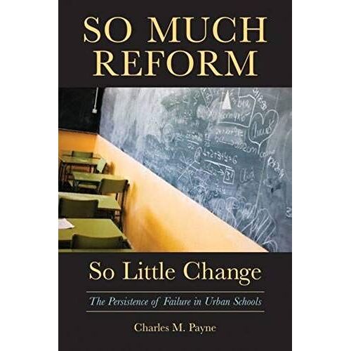 So Much Reform, So Little Change