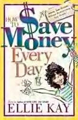 How To Save Money Every Day