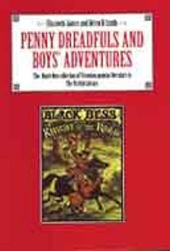 Penny Dreadfuls And Boys' Adventures: The Barry Ono Collection Of Victorian Popular Literature In The British Library