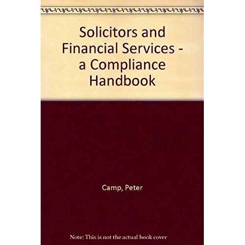 Solicitors And Financial Services - A Compliance Handbook