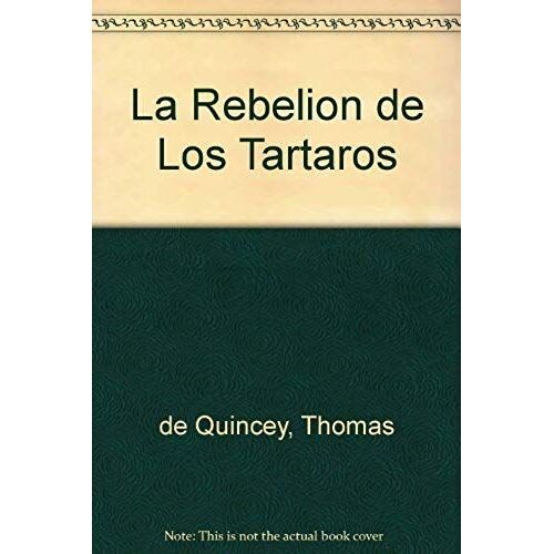 La Rebelion De Los Tartaros (Spanish Edition)