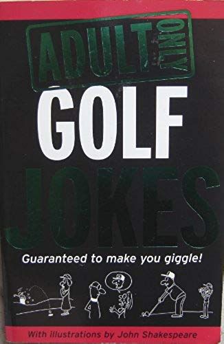 Adult Only Golf Jokes