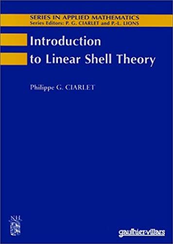 Introduction To Linear Shell Theory.