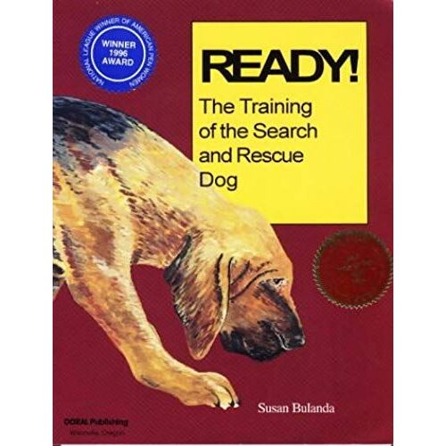 Ready! The Training Of The Search And Rescue Dog