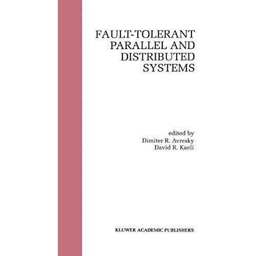 Fault-Tolerant Parallel And Distributed Systems